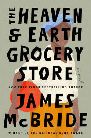 THE HEAVEN ON EARTH GROCERY STORE by JAMES McBRIDE