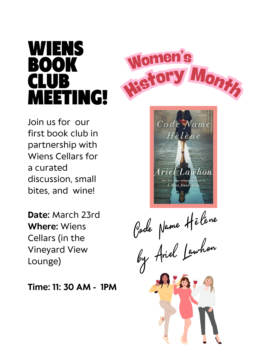 Sunday, March 23rd @ 11: 30AM Wiens Cellars + Spine & Vine Discuss Code Name Hélène