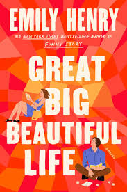 Sunday, May 18th @ 11:30 AM Wiens Cellars + Spine & Vine Discuss Great Big Beautiful Life by Emily Henry