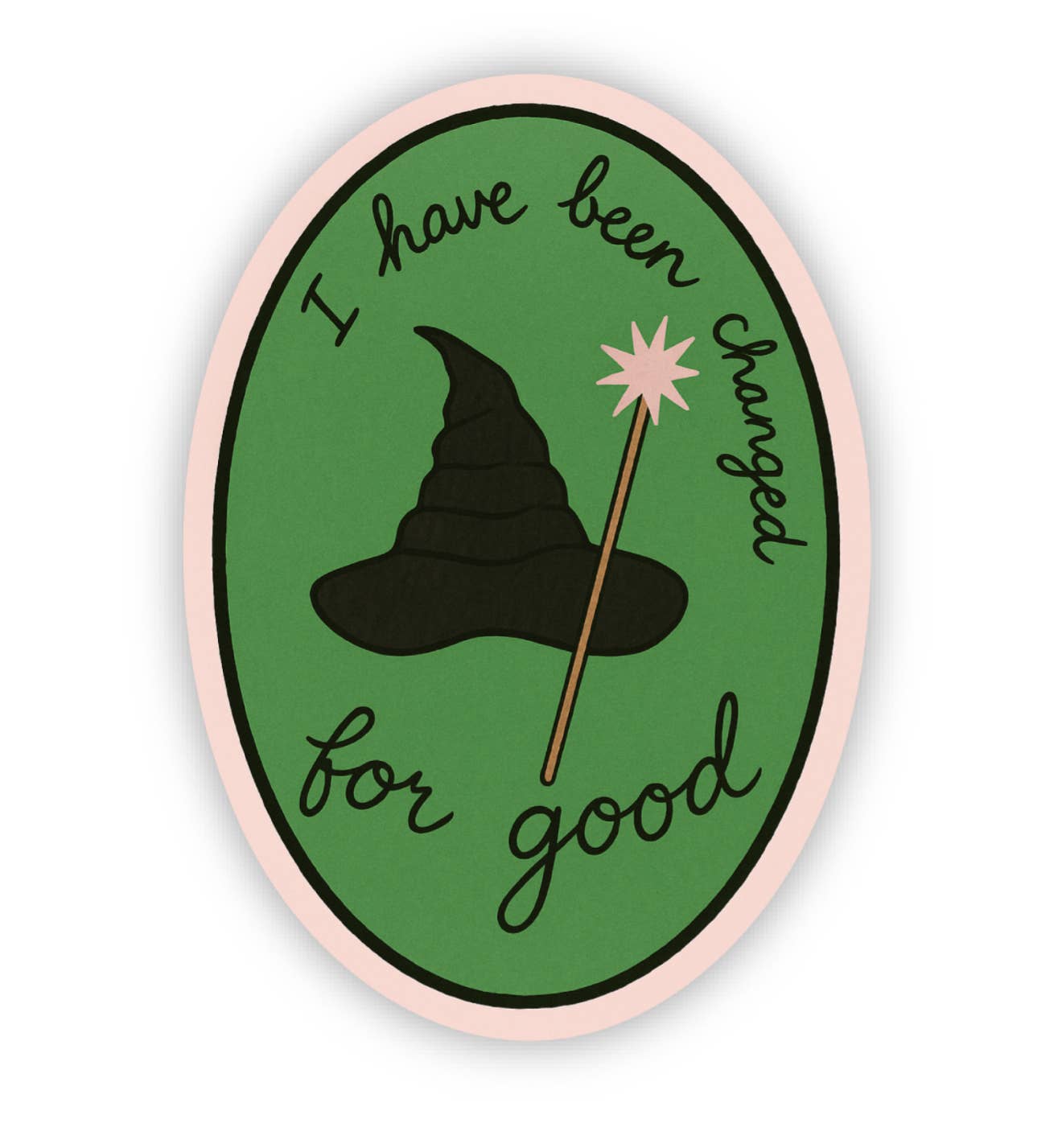 Changed for Good Sticker – Wicked Inspired Wizard of Oz