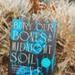 Bury Our Bones in the Midnight Soil — Signed Edition!