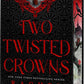 Two Twisted Crowns (Deluxe Limited Hardcover Edition) (The Shepherd King, 2) cover image