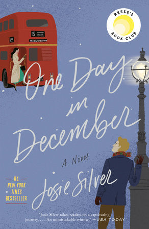 ONE DAY IN DECEMBER by Josie Silver