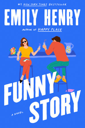 FUNNY STORY by EMILY HENRY