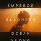 The Emperor of Gladness: A Novel cover image