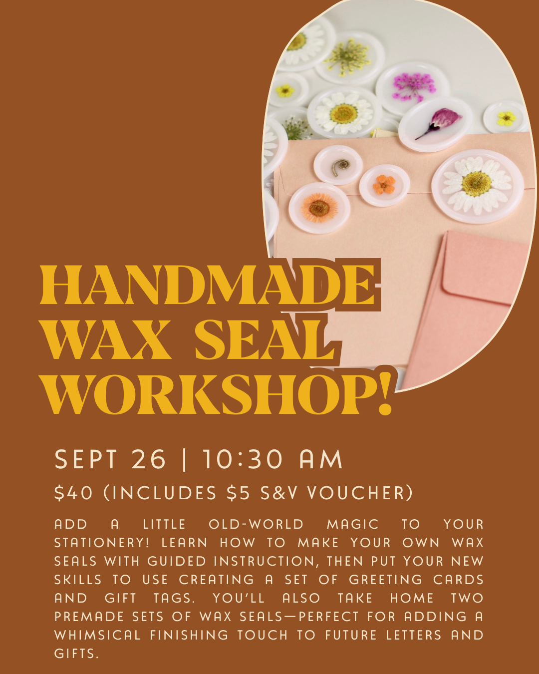 Handmade Wax Seal Workshop with Free Bee Creates: September 26th at 10:30AM