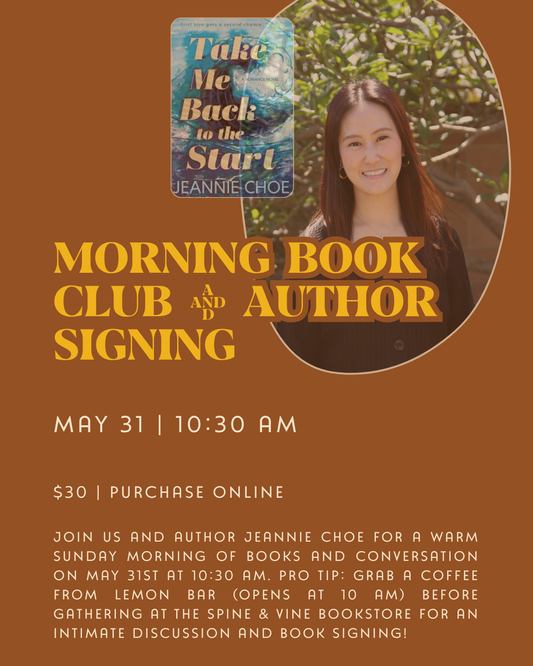 Morning Book Club + Author Signing with Jeannie Choe  May 31st 10:30AM