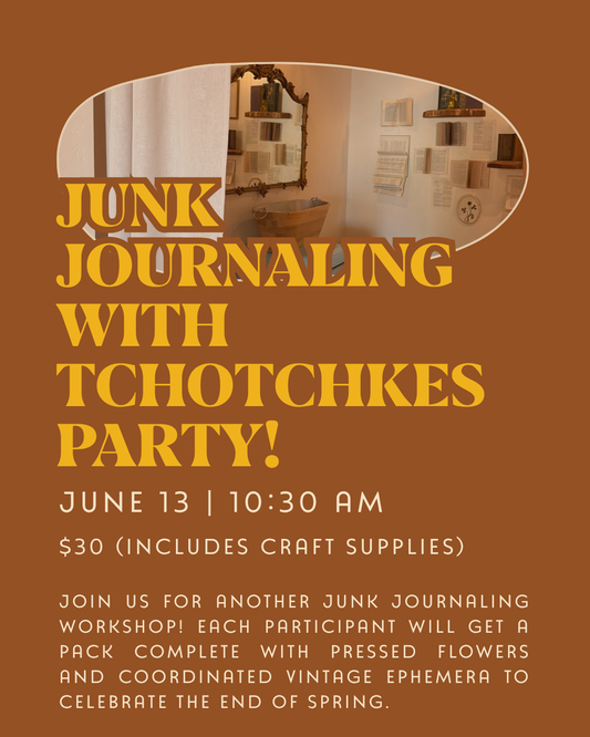 Junk Journaling Workshop: June 13th 10:30 AM