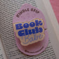 Book Club Babe Phone & Kindle Grip