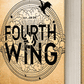 FOURTH WING by REBECCA YARROS, THE EMPYREAN SERIES #1