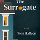 The Surrogate: A Novel (SIGNED COPY)