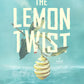 Pre-Order The Lemon Twist — Exclusive Bonus Edition- Out May 26th